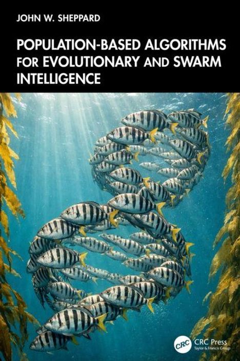 Titel: "Population-Based Algorithms for Evolutionary and Swarm Intelligence". Fischschwarm formt DNA-Helix unter Wasser.