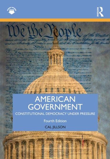 Text: "We the People", "American Government", "Constitutional Democracy Under Pressure", "Fourth Edition", "Cal Jillson". Hintergrund: Kuppel des Kapitols.