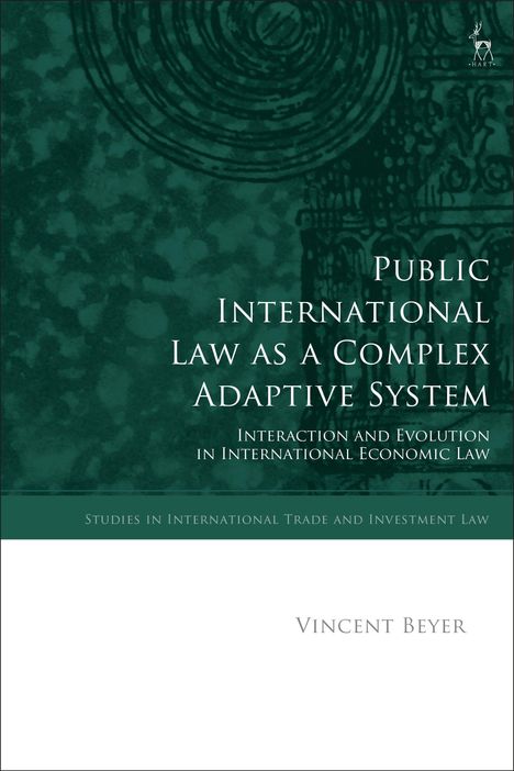 Titel: "Public International Law as a Complex Adaptive System", Autor: Vincent Beyer. Grüner Hintergrund, weiße Schrift.