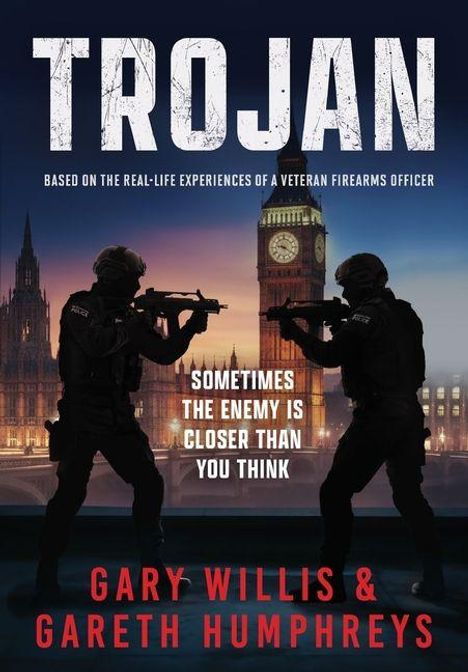 "TROJAN", "SOMETIMES THE ENEMY IS CLOSER THAN YOU THINK", London-Skyline-Silhouette mit zwei bewaffneten Polizisten.