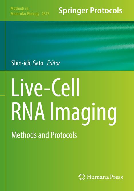 "Live-Cell RNA Imaging: Methods and Protocols", Editor: Shin-ichi Sato, auf grünem Hintergrund mit gradient.