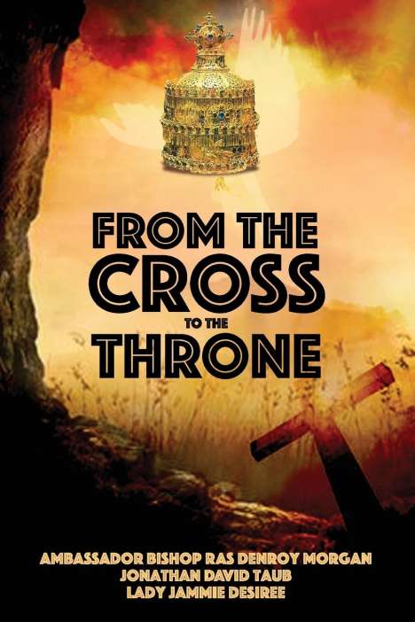 Denroy Morgan: From the Cross to the Throne, Buch