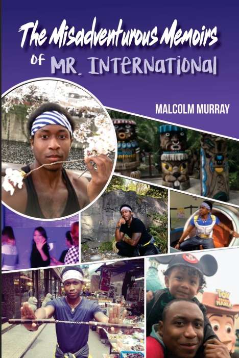 Malcolm Murray: The Misadventurous Memoirs of Mr. International, Buch