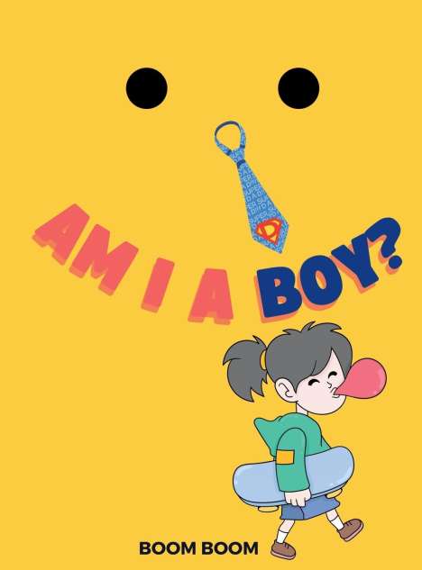 Boom Boom: Am I A Boy?, Buch