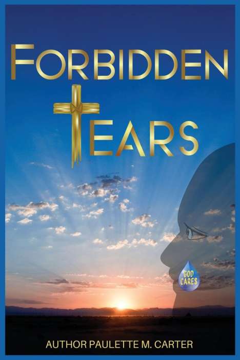 Paulette Maria Carter: Forbidden Tears, Buch