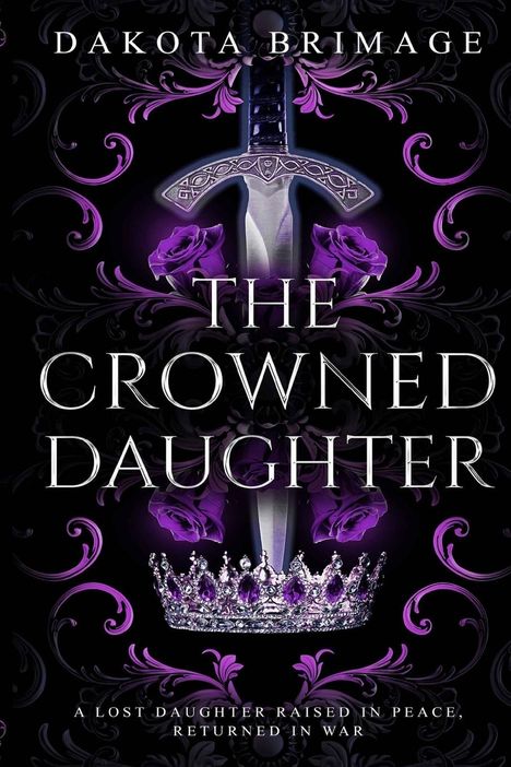 Dakota Brimage: The Crowned Daughter, Buch
