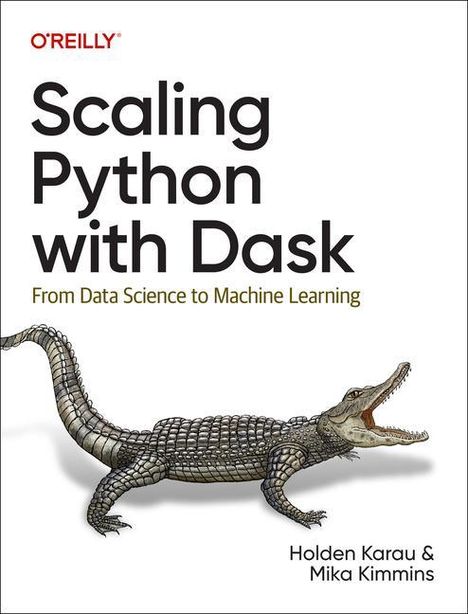 Holden Karau: Scaling Python with Dask, Buch