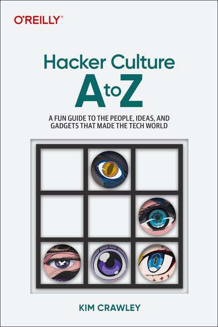 Kim Crawley: Hacker Culture A to Z, Buch