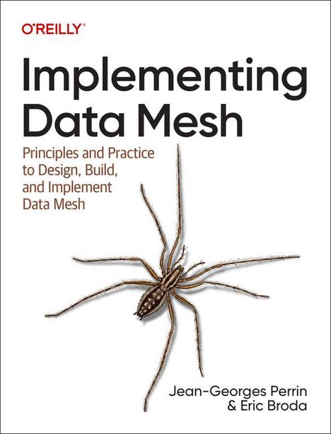 Jean-Georges Perrin: Implementing Data Mesh, Buch
