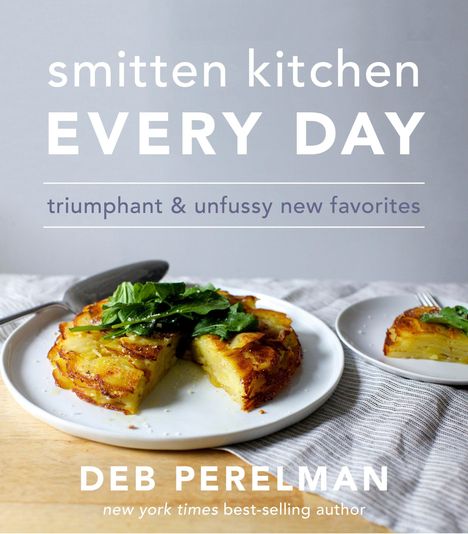 Deb Perelman: Smitten Kitchen: Breakfast, Dinner, Cake (and Everything in Between), Buch