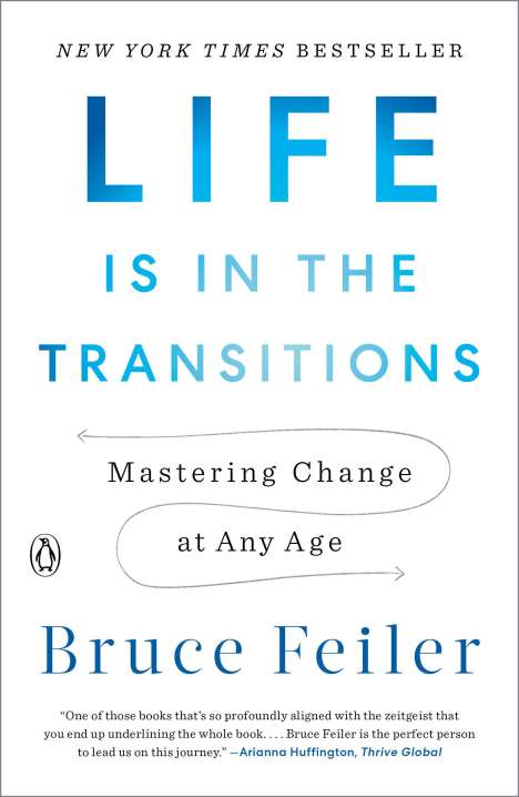 Bruce Feiler: Life Is in the Transitions, Buch