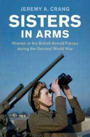 Jeremy A Crang: Sisters in Arms, Buch