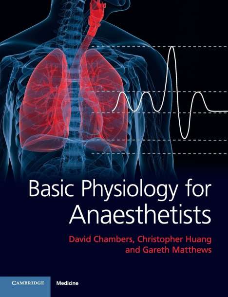 David Chambers: Basic Physiology for Anaesthetists, Buch