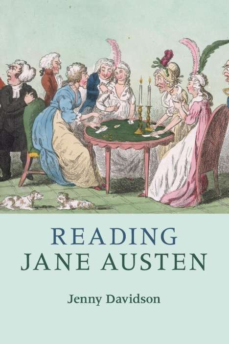 Jenny Davidson: Reading Jane Austen, Buch