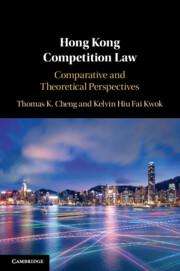 Thomas K Cheng: Hong Kong Competition Law, Buch