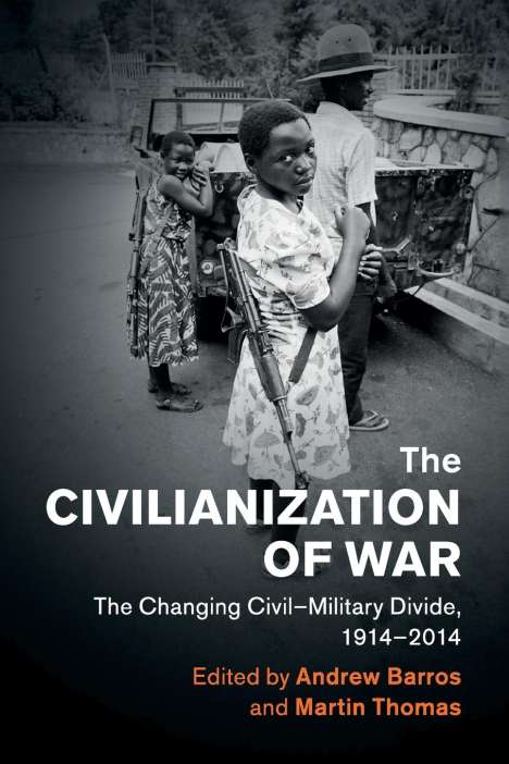 The Civilianization of War, Buch