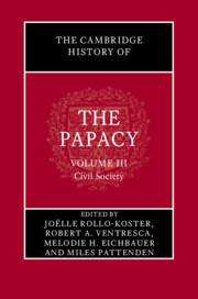 The Cambridge History of the Papacy: Volume 3, Civil Society, Buch