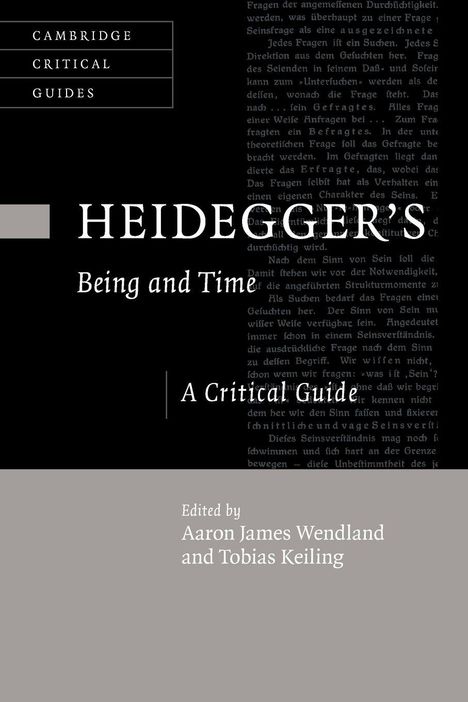 "Heidegger's Being and Time: A Critical Guide" von Aaron James Wendland und Tobias Keiling. Dominant dunkles Design.
