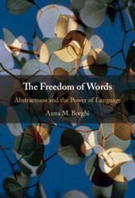 Anna M Borghi: The Freedom of Words, Buch