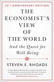 Steven E Rhoads: The Economist's View of the World, Buch