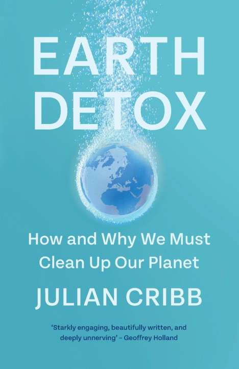 Julian Cribb: Earth Detox, Buch