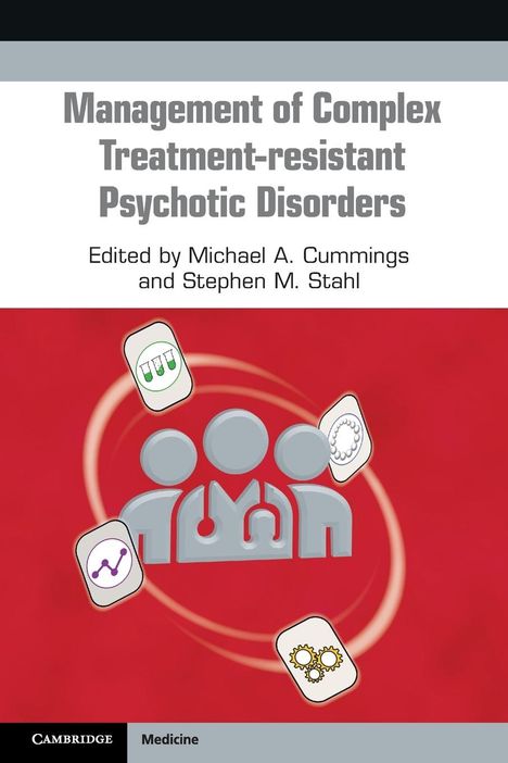 Management of Complex Treatment-resistant Psychotic Disorders, Buch