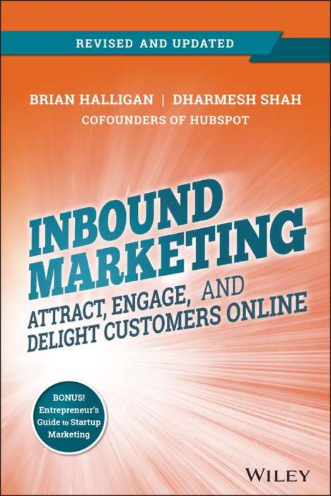 Brian Halligan: Inbound Marketing, Revised and Updated: Attract, Engage, and Delight Customers Online, Buch