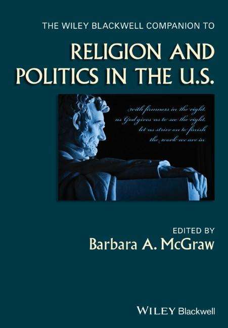 The Wiley Blackwell Companion to Religion and Politics in the U.S., Buch