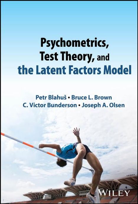 Bruce L. Brown: Psychometrics, Test Theory, and the Latent Factors Model, Buch