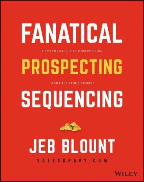 Jeb Blount: The Fanatical Prospecting Playbook, Buch