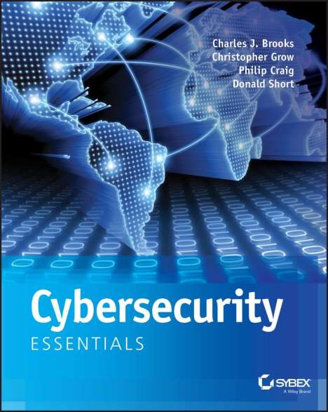 Charles J. Brooks: Cybersecurity Essentials, Buch