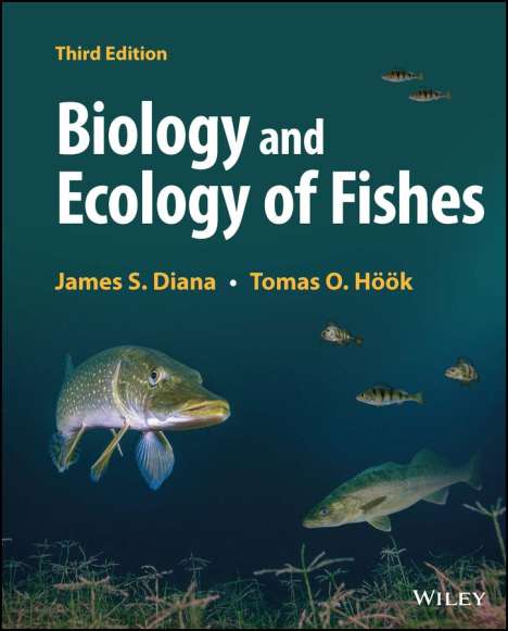 JS Diana: Biology and Ecology of Fishes, Third Edition, Buch