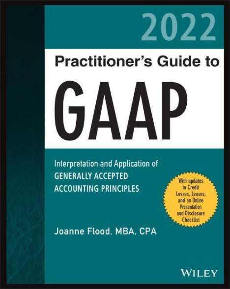 Joanne M. Flood: Wiley Practitioner's Guide to GAAP 2022, Buch