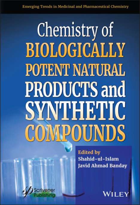 Chemistry of Biologically Potent Natural Products and Synthetic Compounds, Buch