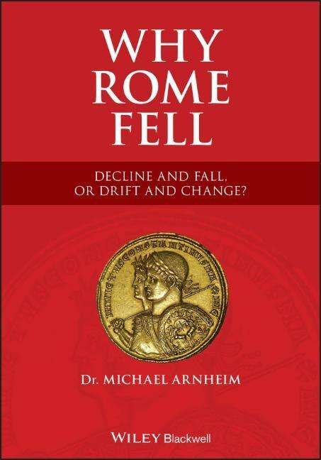 Michael Arnheim: Why Rome Fell, Buch