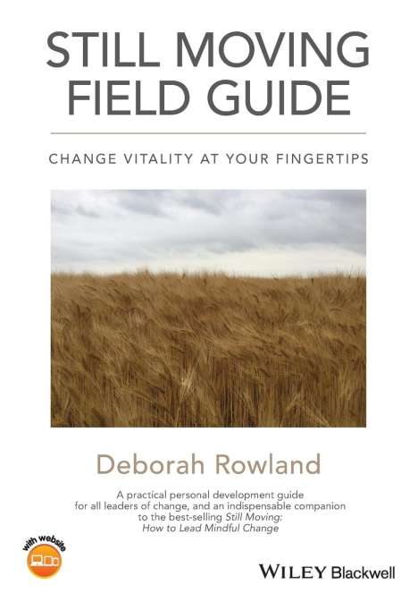 Deborah Rowland: Still Moving Field Guide, Buch