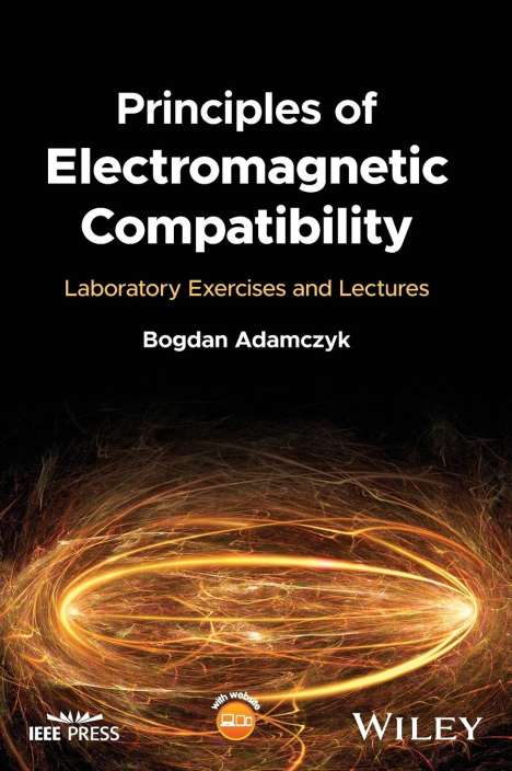 Bogdan Adamczyk: Principles of Electromagnetic Compatibility, Buch