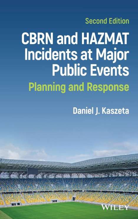 Daniel J. Kaszeta: CBRN and Hazmat Incidents at Major Public Events, Buch