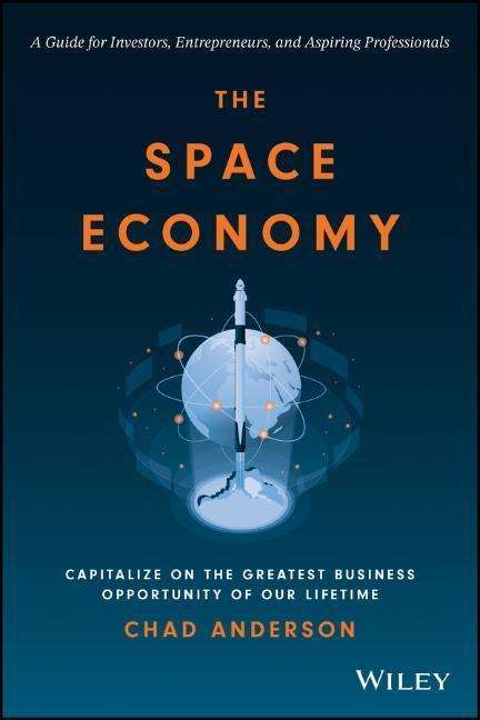 Chad Anderson: The Space Economy, Buch