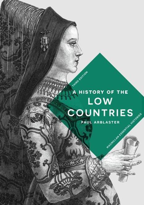 Paul Arblaster: Hist Of The Low Countries 3/E, Buch