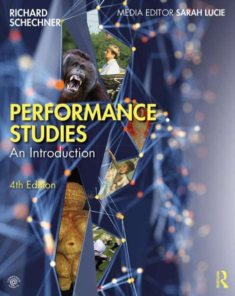 Richard Schechner: Performance Studies, Buch