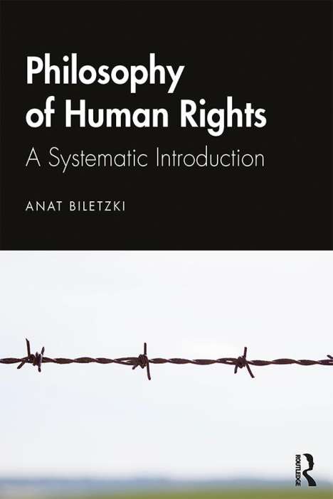 Anat Biletzki: Philosophy of Human Rights, Buch