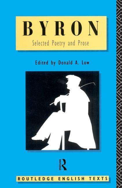 Lord Byron: Byron: Selected Poetry and Prose, Buch