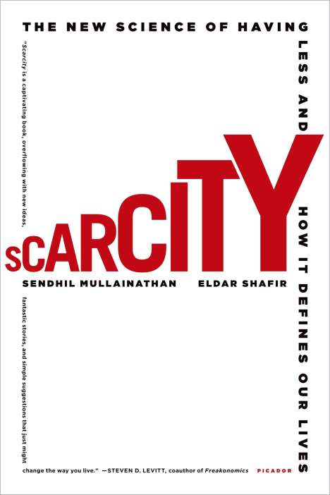 Sendhil Mullainathan: Scarcity, Buch