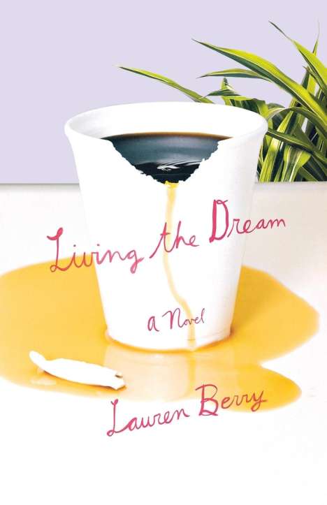 Lauren Berry: Living the Dream, Buch