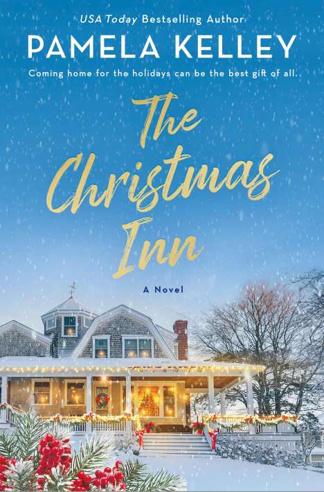 Pamela M Kelley: The Christmas Inn, Buch