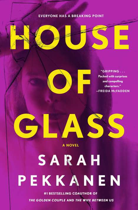 Sarah Pekkanen: House of Glass, Buch