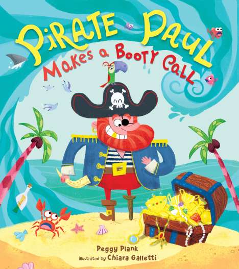 Peggy Plank: Pirate Paul Makes a Booty Call, Buch