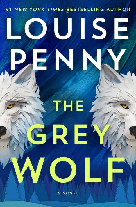 Louise Penny: The Grey Wolf, Buch