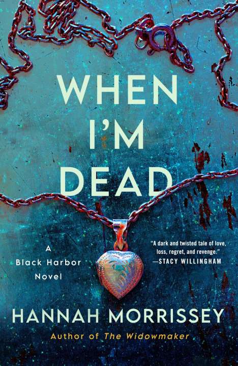 Hannah Morrissey: When I'm Dead, Buch
